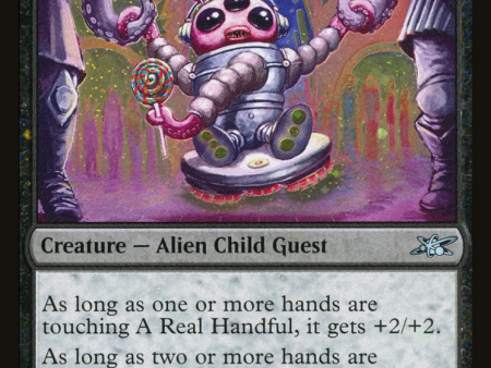 A Real Handful (UNF-373) - Unfinity Galaxy Foil [Uncommon] on Sale